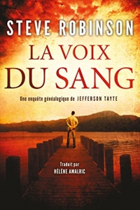 La Voix du sang (Une enquête généalogique de JEFFERSON TAYTE t. 1) (2022)