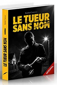 Le Tueur Sans Nom - L'intégrale (2022)
