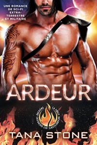 ARDEUR (La Force incandescente des guerriers drexiens t. 2) (2022)