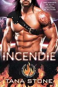 Incendie (La Force incandescente des guerriers drexiens t. 3) (2022)