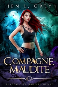 Compagne Maudite (Shadow City : Vampire Royale t. 1)  (2022)