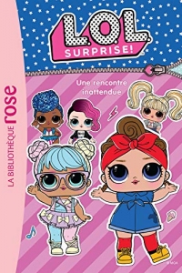 L.O.L. Surprise ! 06 - Une rencontre inattendue  (2022)