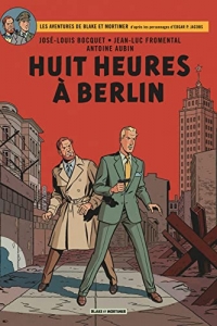 Blake & Mortimer - Tome 29 - Huit heures à Berlin (2022)