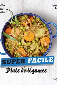 Plats de légumes - super facile (2022)