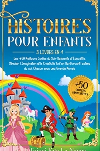 HISTOIRES POUR ENFANTS: 3 Livres en 1 Les 50+ (2022)