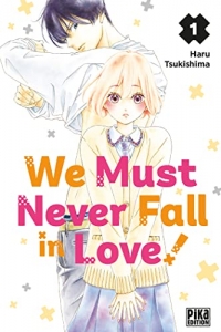 We Must Never Fall in Love! T01 (2022)