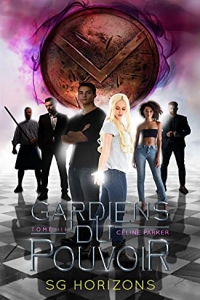 Gardiens du pouvoir (Céline Parker, t. 3) (2022)