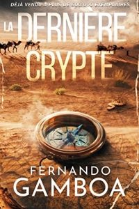 LA DERNIÈRE CRYPTE (Les aventures d'Ulysse Vidal t. 1)  (2022)