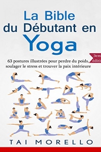 Yoga: La bible du débutant en Yoga (2022)