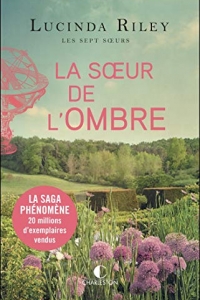 La sœur de l'ombre: Les sept sœurs, T3 (2022)