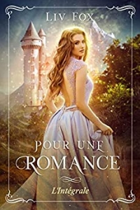 Pour une Romance: L'Intégrale (2022)
