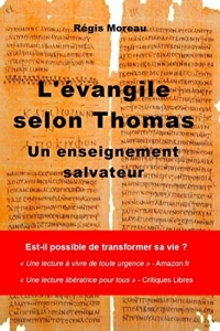 L'Evangile selon Thomas: Un enseignement salvateur (2022)
