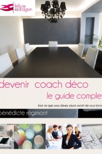 Devenir Coach Déco - le guide complet (2022)
