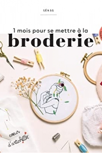 1 mois pour se mettre à la broderie (2022)