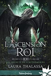 L'ascension du roi: Les secrets de l'AutreMonde, T2.5 (2022)