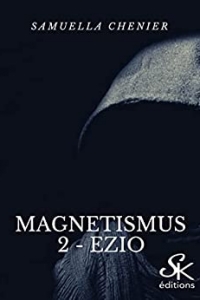 Magnetismus: Ezio (2022)