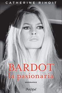 Bardot la pasionaria (2023)