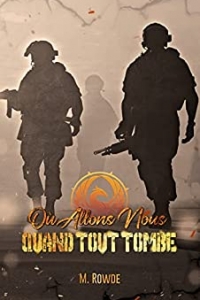 Où allons nous quand tout tombe (2022)