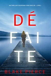 Défaite (Un thriller à suspense Cora Shields – Livre 1) (2022)