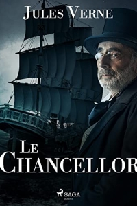 Le Chancellor (Voyages extraordinaires) (2022)
