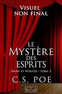 Le Mystère des esprits (Snow et Winter t. 5) (2023)