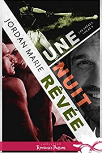 Une nuit rêvée: Les frères Lucas, T6 (2022)