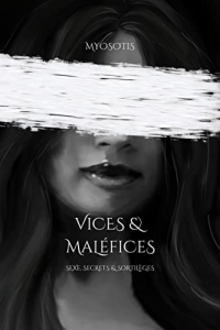 Vices & Maléfices : Sexe, Secrets & Sortilèges (2022)