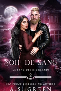 Soif de sang  (Le sang des Highlands t. 2) (2022)