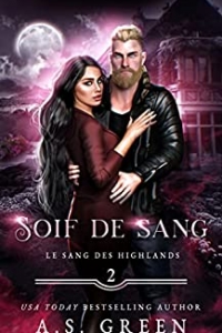 Soif de sang  (Le sang des Highlands t. 2) (2022)