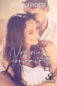 Nos vies contraires 2: Faux-semblants (2022)