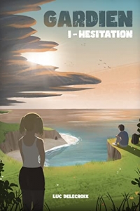Gardien: I - Hésitation (2022)