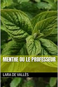 Menthe ou Le professeur (2022)