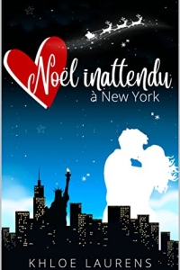 Noël inattendu à New York: (Romance de Noël) (2022)