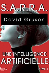 S.A.R.R.A. - Tome 1 : Une Intelligence artificielle (2022)