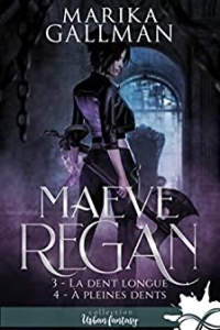 La dent longue - À pleines dents: Maeve Regan, T2 (2022)