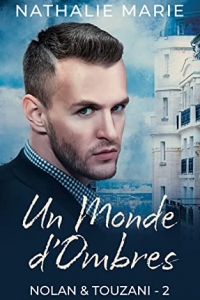 Un monde d'ombres: Nolan et Touzani - T. 2 (2022)