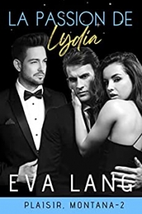 La passion de Lydia (Plaisir, Montana t. 2) (2022)