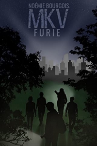 MKV - Tome 2 Furie: (Dystopie) (2022)