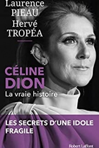 Céline Dion - La Vraie histoire (2022)