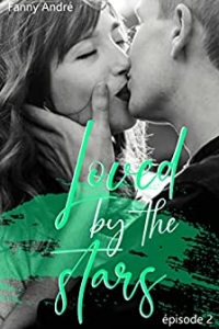 Loved by the stars: saison 1 - épisode 2 (2022)