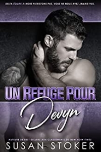 Un refuge pour Devyn (Delta Force Deux t. 6) (2022)