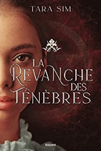 La vengeance des étoiles , Tome 02 : La revanche des ténèbres (2022)