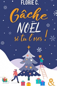 Gâche Noël si tu l'oses ! (2022)