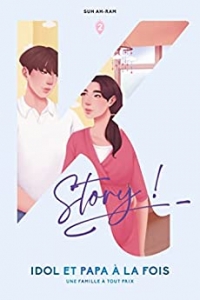 Idol et papa à la fois - Tome 2 (2022)