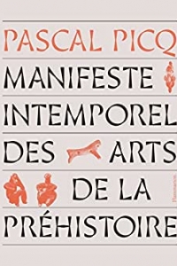 Manifeste intemporel des arts de la préhistoire (2022)