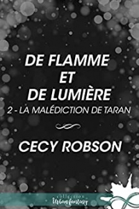 De flamme et de lumière: La malédiction de Taran, T2 (2023)