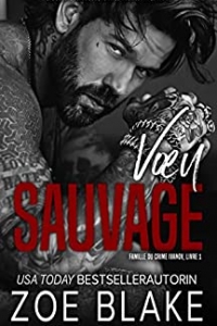 Vœu Sauvage (Famille du Crime Ivanov t. 1) (2022)