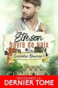 Être son havre de paix: Secondes chances, T3 (2023)