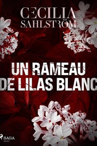 Un rameau de lilas blanc (Sara Vallén t. 1) (2023)