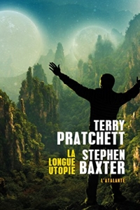 La longue utopie: La longue Terre, T4 (2022)